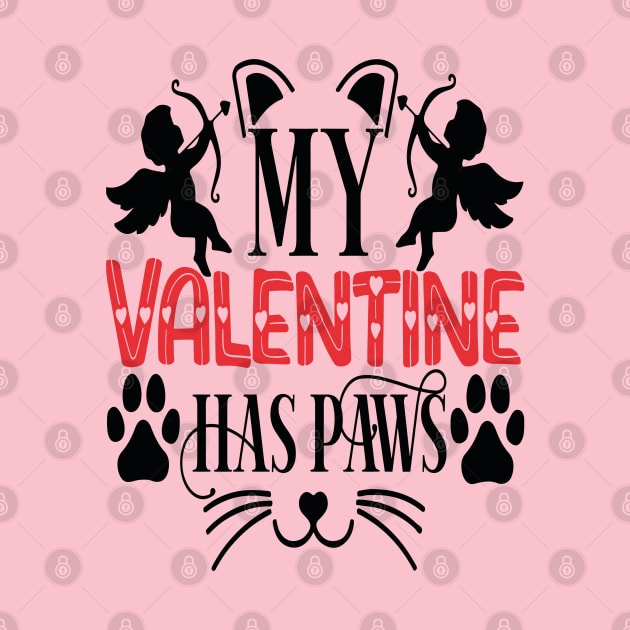 MY VALENTINE HAS PAWS - Valentine Day 2024 by rhazi mode plagget