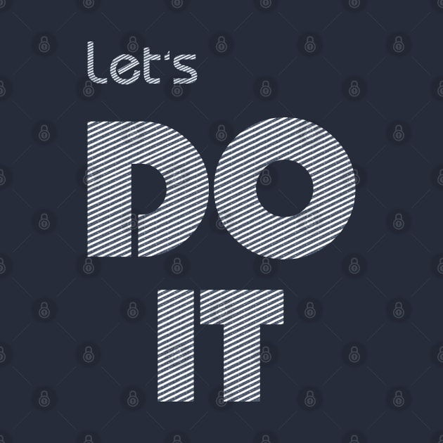 let's do it typography design by Designvalley