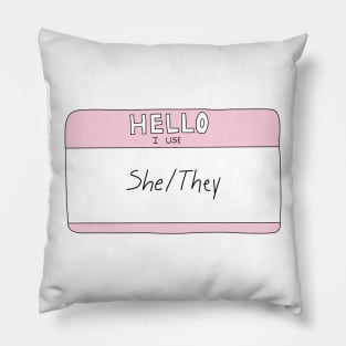 she/they pronouns Pillow