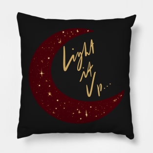 Crescent City Quote Light It Up - Maroon Background Pillow