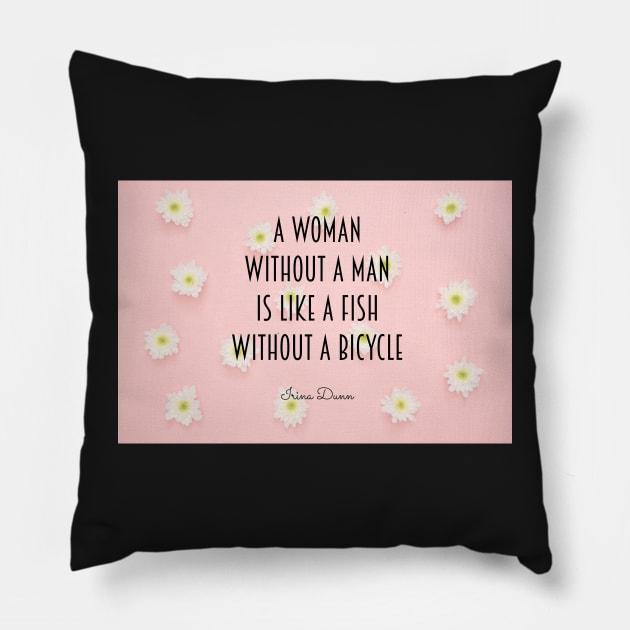 Feminist quote on floral background (Irina Dunn) Pillow by victoriaarden