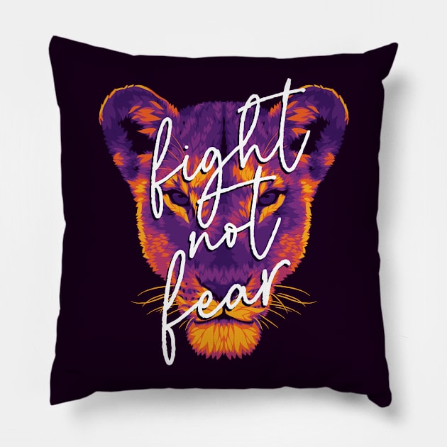 Fight not Fear Pillow by polliadesign