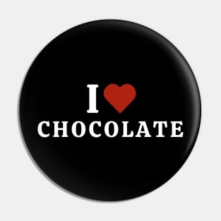 I Love Chocolate Pin