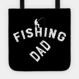 Fishing Dad Fish Fisher Fisherman Fishermen T-Shirt tee Gift Tote