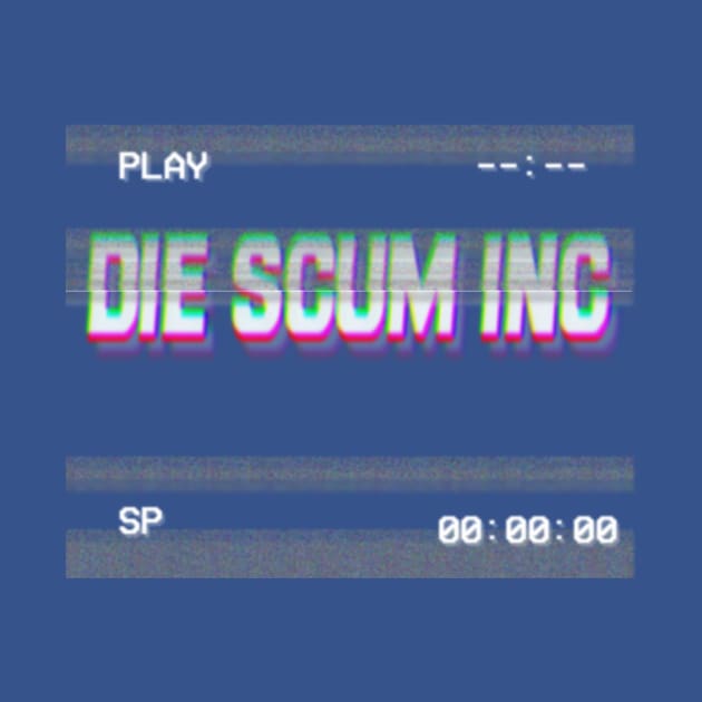 Die Scum Inc. - VHS Trackings Tee by diescuminc