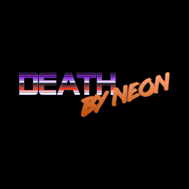 Death By Neon Logo Design - Official Product Color 2 - cinematic synthwave / horror / berlin school / retrowave / dreamwave t-shirt by DeathByNeonOfficial