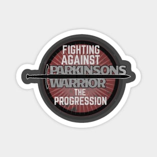 Fighting Against The Progression- Parkinsons Warrior Magnet