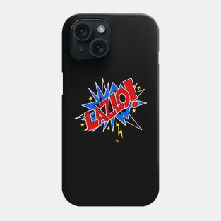 LAZLO! Phone Case