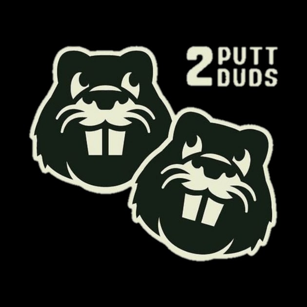 putt duds dog forever by 2 putt duds