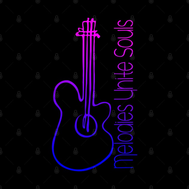 Melodies Unite Souls, Musical Guitar Drawing with Quote in Neon Colors by SimpleModern