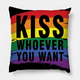 Kiss Whoever You Want - LGBT Gift - Lesbian Pride LGBT Pillow