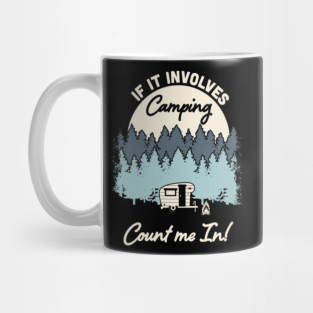 Funny Camping Sayings Mugs For Sale | Teepublic