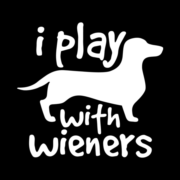 I Play With Wieners by Xamgi