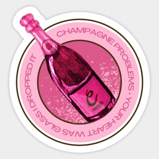 Champagne Problems Sticker Beautiful And Refined Glossy Evermore Stickers Taylor  Swift