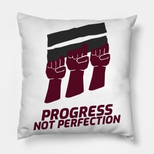 Progress Not Perfection! Pillow