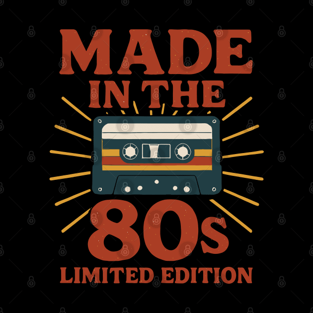 Made in the 80s limited edition by ThreadOrbit