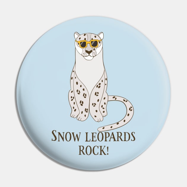 Snow Leopards Rock, Fun Cute Snow Leopard Love Pin by Dreamy Panda Designs