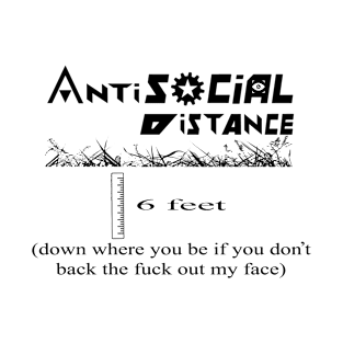 Antisocial Distance T-Shirt