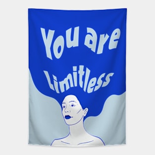 You are Limitless Tapestry