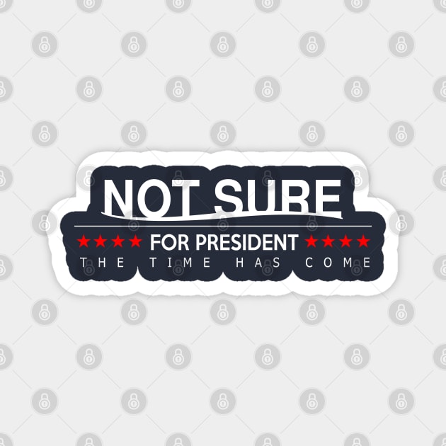 Not sure for President Magnet by WorldsFair