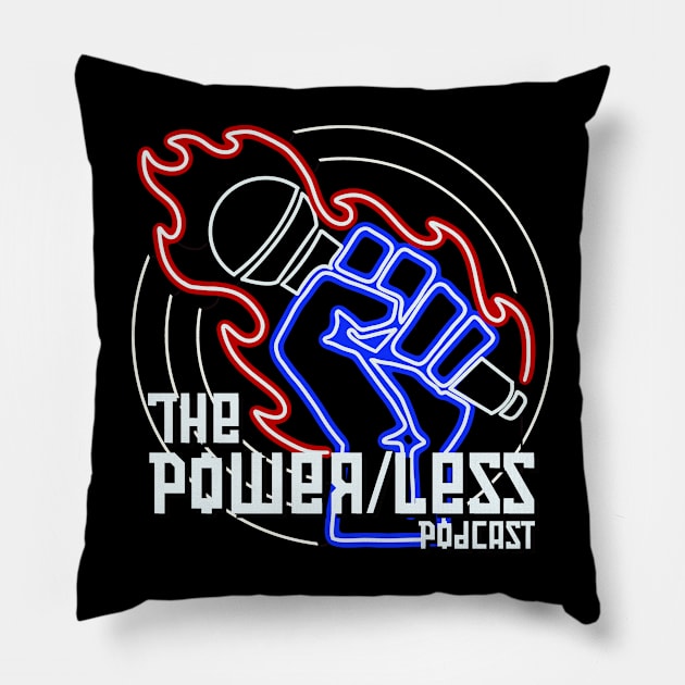 The Power/Less Podcast full logo Pillow by The Power/Less Pod