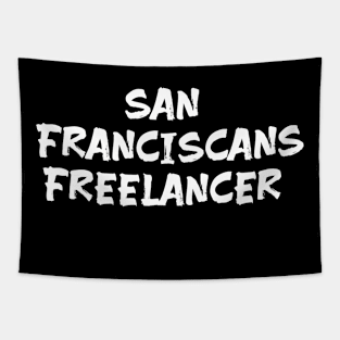 San Franciscans freelancer for freelancers of San Francisco Tapestry