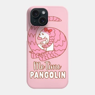 Me Time Pangolin Phone Case