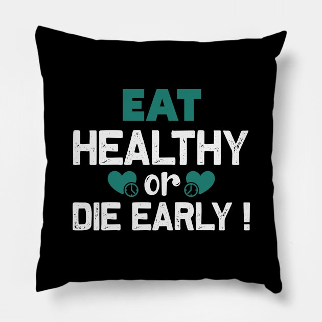 Eat healthy Pillow by TS Studio