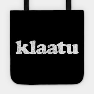 KLAATU Tote