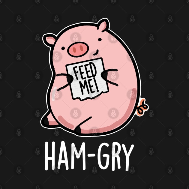 Ham-gry Cute Pig Pun by punnybone