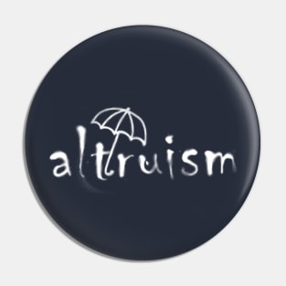 altruism   White  airbrush Pin