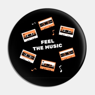 Feel the music Pin