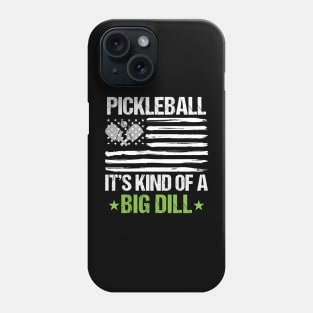 Funny Vintage Pickleball Its Kind Of A Big Dill Racket Sport pickleball Phone Case