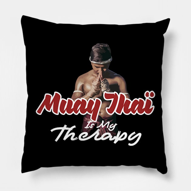 Muay Thaï Is My Therapy Pillow by younes.zahrane