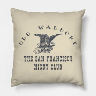 The Old Waldorf 1976 Pillow