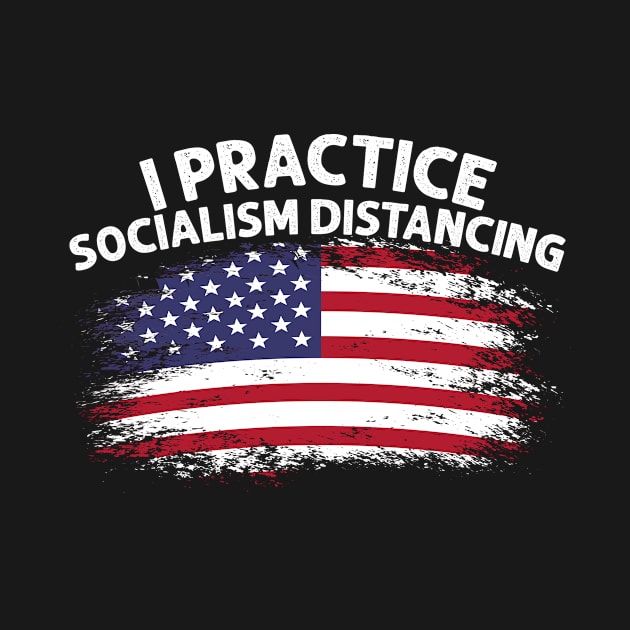 Practice Socialism Distancing Anti-Socialist by dconciente