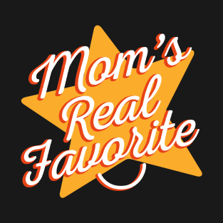 Moms Real Favorite T-Shirt