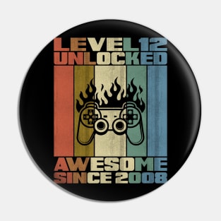 Level 12 Unlocked Birthday 12 Years Old Awesome Since 2008 Pin