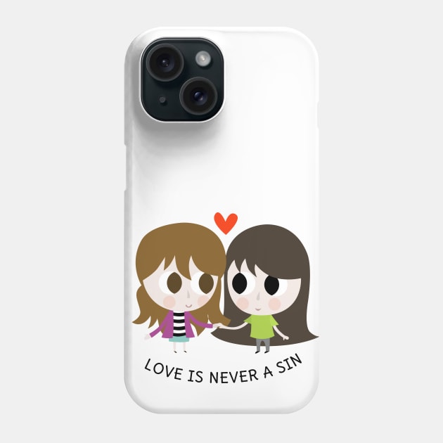 love is never a sin Phone Case by maybeeloise