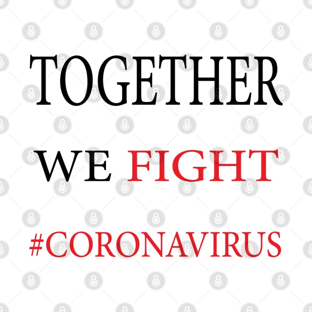 Together we fight coronavirus by manal