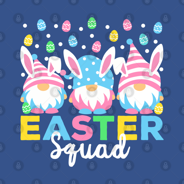 Discover Easter Squad Funny Gnomes - Easter Squad - T-Shirt