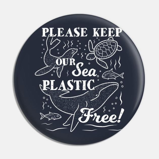 Plastic Ocean - Please Keep Our Sea Plastic Free Pin by bangtees