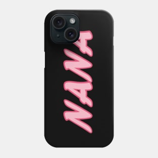 Nana Phone Case