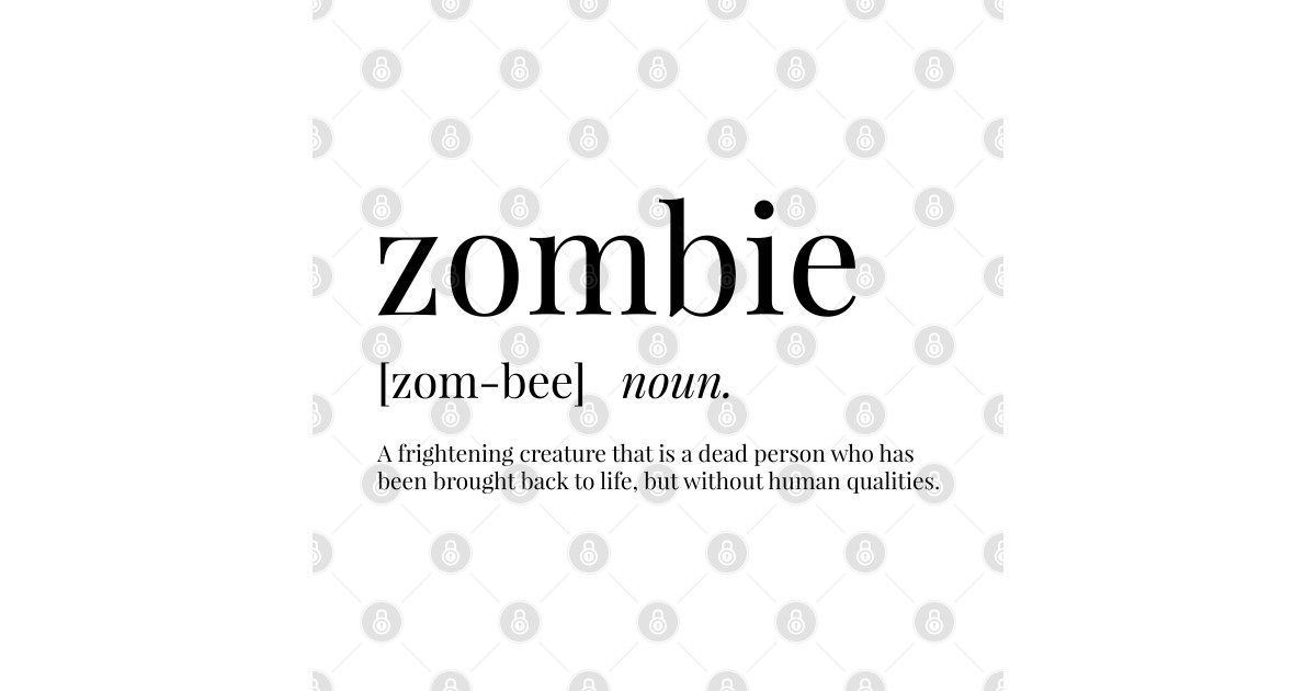 Zombie Definition Zombie TShirt TeePublic