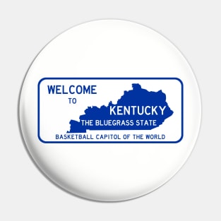 Welcome to Kentucky Basketball Capitol of the World Pin