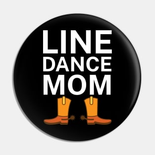 Linedance mom Pin