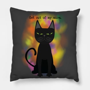 Get out of my aura Pillow