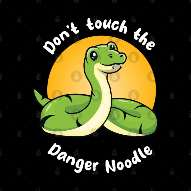 Don't touch the Danger Noodle (on dark colors) by Messy Nessie