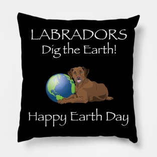 Chocolate Lab Happy Earth Day T-Shirt Pillow