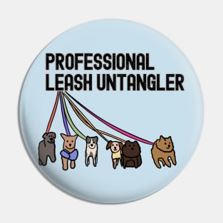 Dog Walker: Professional leash. untagler Pin